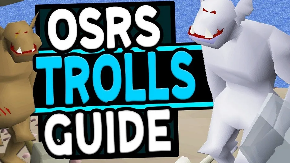 OSRS Trolls Guide | Gear Strategy &
