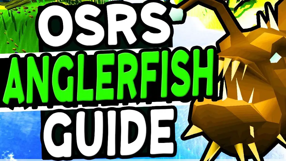 osrs anglerfish fishing guide