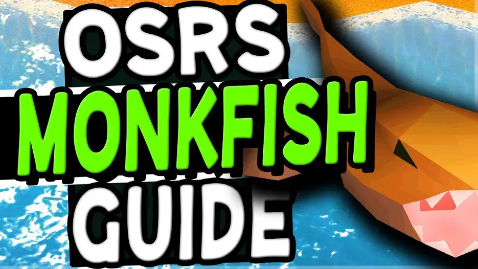 osrs monkfish fishing guide