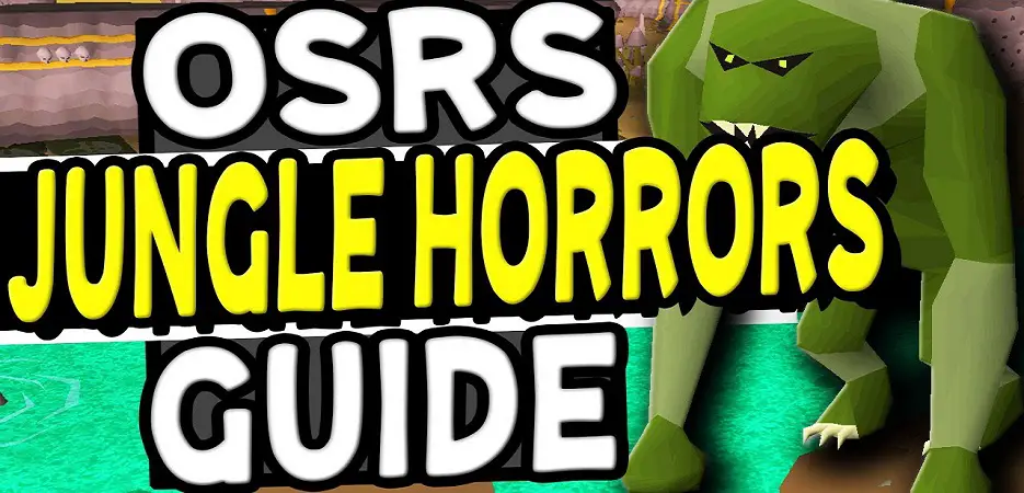 OSRS Jungle Horror Guide - Best OSRS Guides